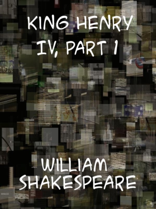 Title details for King Henry IV, Part 1 by William Shakespeare - Available